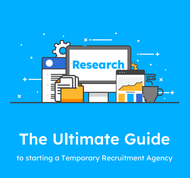 The Ultimate Guide to starting a temporary recruitment agency
